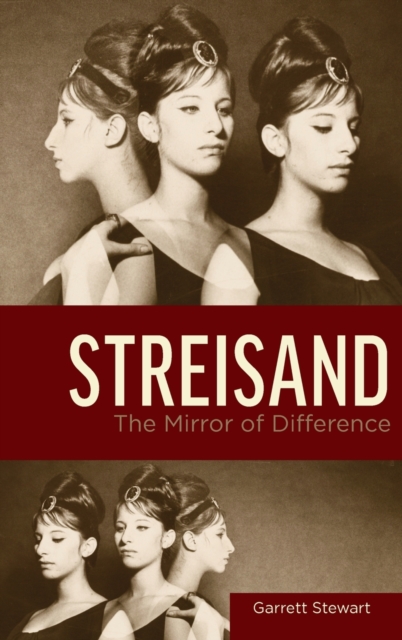 Streisand : The Mirror of Difference, Hardback Book