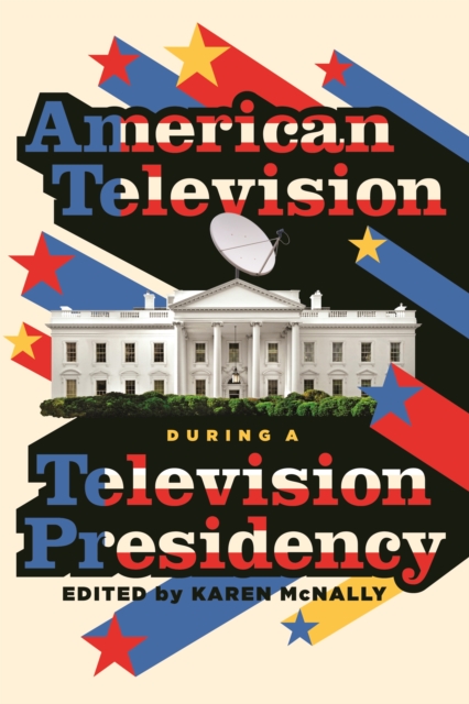 American Television during a Television Presidency, EPUB eBook