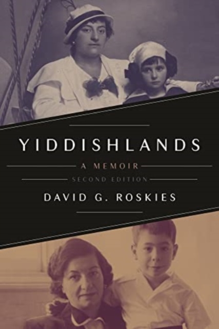 Yiddishlands : A Memoir, Paperback / softback Book