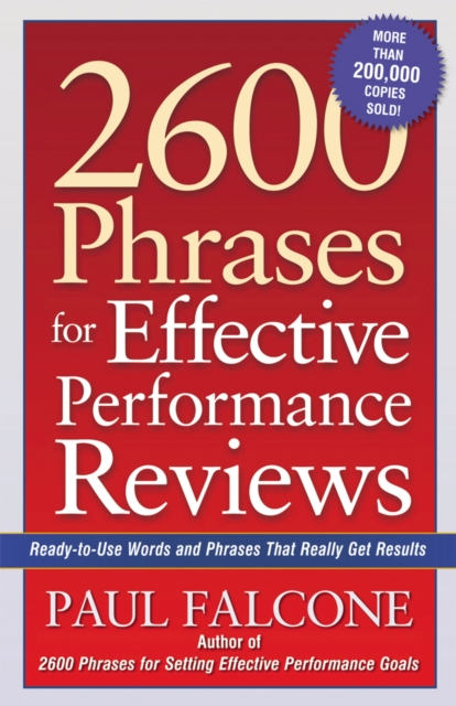 2600 Phrases for Effective Performance Reviews : Ready-to-Use Words and Phrases That Really Get Results, EPUB eBook