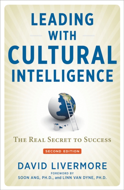 Leading with Cultural Intelligence 3rd Edition : The Real Secret to Success, EPUB eBook