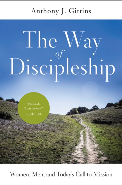 The Way of Discipleship : Women, Men, and Today's Call to Mission, EPUB eBook