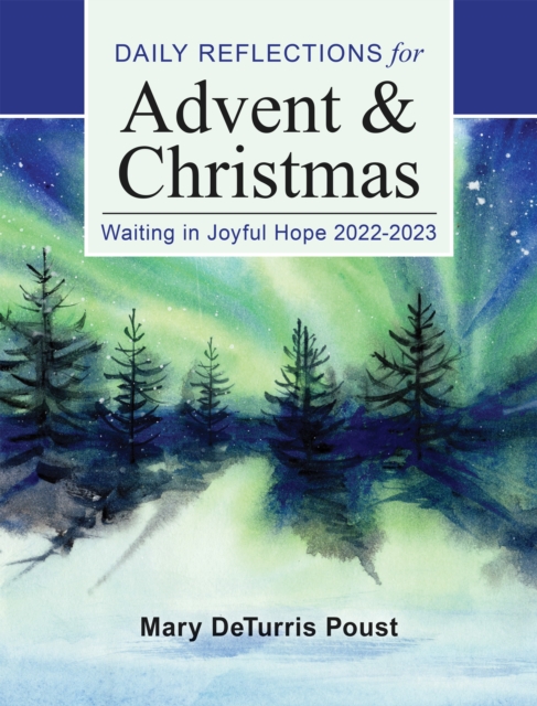 Waiting in Joyful Hope : Daily Reflections for Advent and Christmas 2022-2023, EPUB eBook