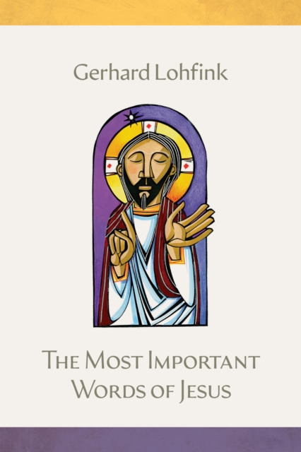 The Most Important Words of Jesus, EPUB eBook