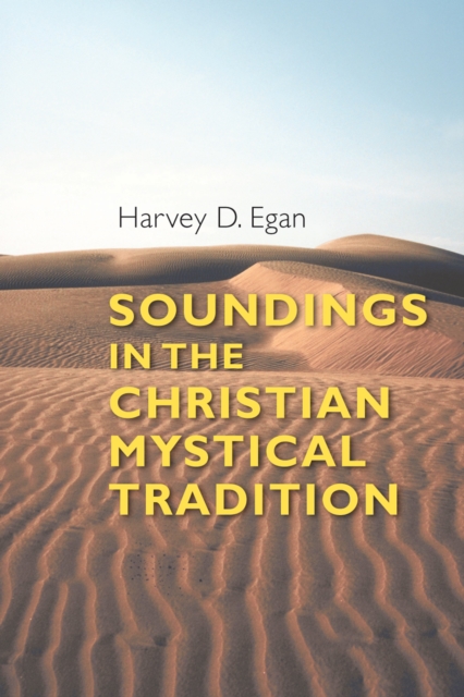 Soundings in the Christian Mystical Tradition, EPUB eBook