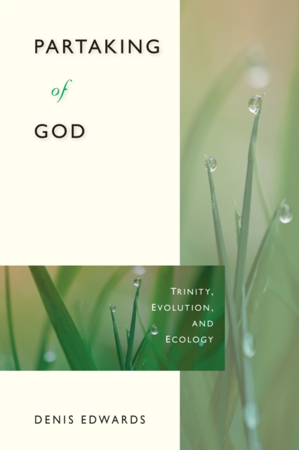 Partaking of God : Trinity, Evolution, and Ecology, EPUB eBook