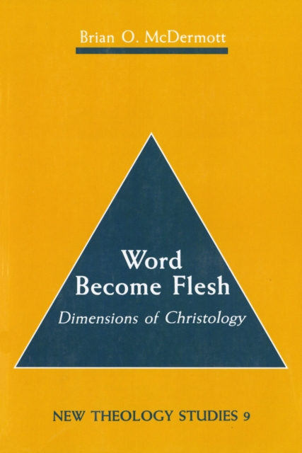 Word Become Flesh: Dimensions of Christology, EPUB eBook