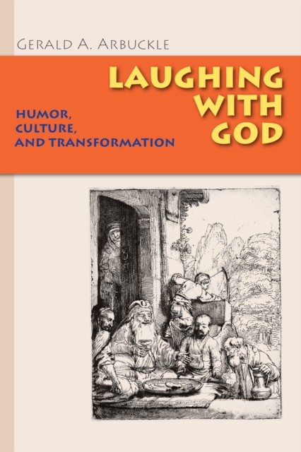 Laughing with God : Humor, Culture, and Transformation, EPUB eBook