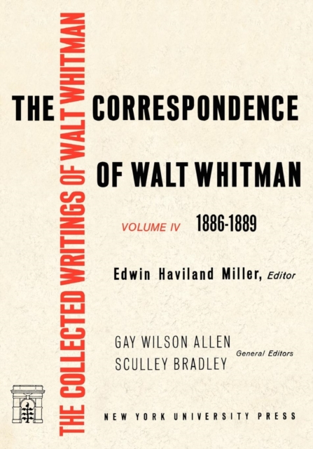 The Correspondence of Walt Whitman (Vol. 4), Hardback Book
