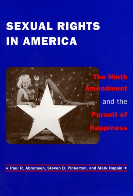 Sexual Rights in America : The Ninth Amendment and the Pursuit of Happiness, EPUB eBook