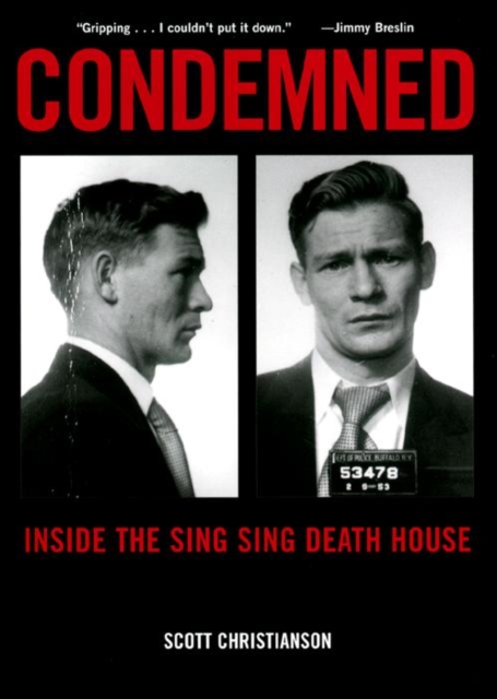 Condemned : Inside the Sing Sing Death House, Paperback / softback Book