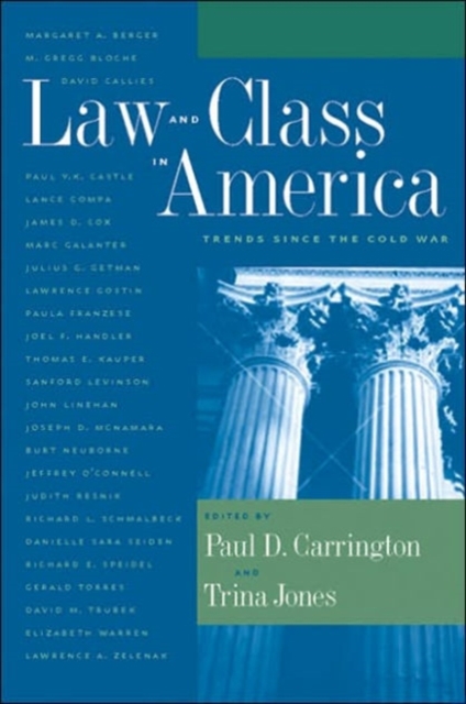 Law and Class in America : Trends Since the Cold War, Hardback Book