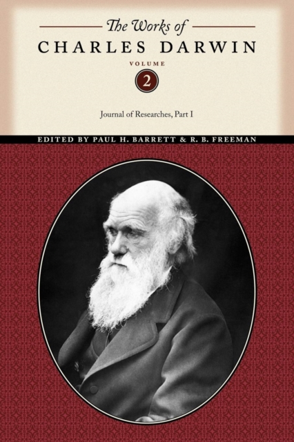 The Works of Charles Darwin, Volume 2 : Journal of Researches (Part One), Paperback / softback Book