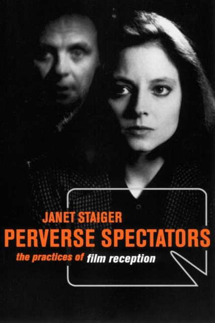 Perverse Spectators : The Practices of Film Reception, EPUB eBook