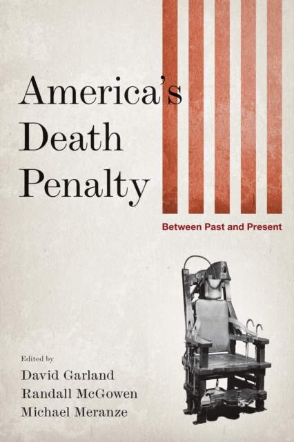 America's Death Penalty : Between Past and Present, EPUB eBook