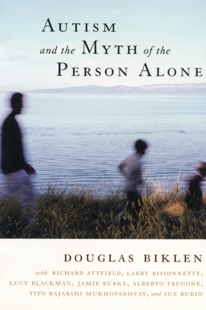 Autism and the Myth of the Person Alone, PDF eBook