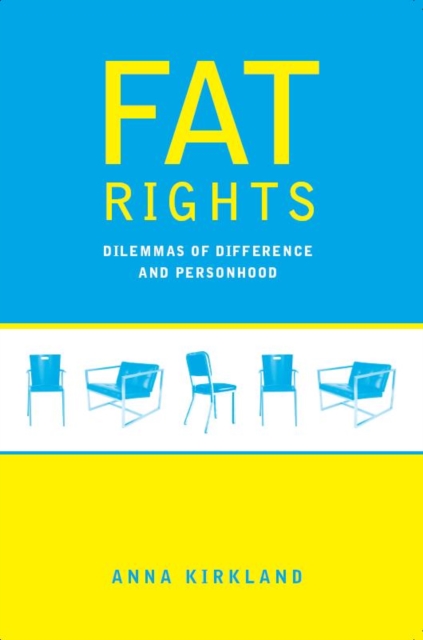 Fat Rights : Dilemmas of Difference and Personhood, EPUB eBook