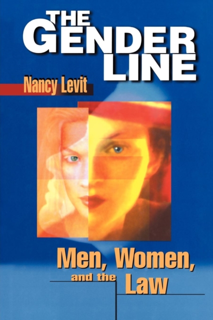 The Gender Line : Men, Women, and the Law, Paperback / softback Book
