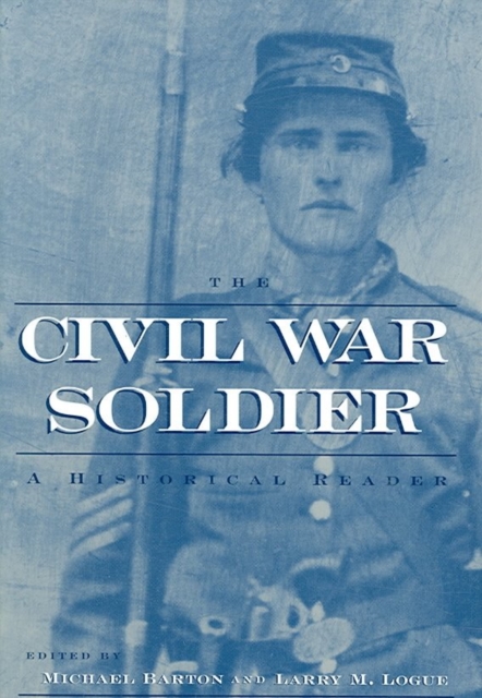 The Civil War Reader Set : A Two Volume Set Including The Civil War Soldier and The Civil War Veteran, Paperback / softback Book