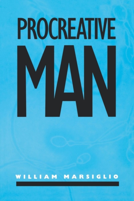 Procreative Man, Hardback Book