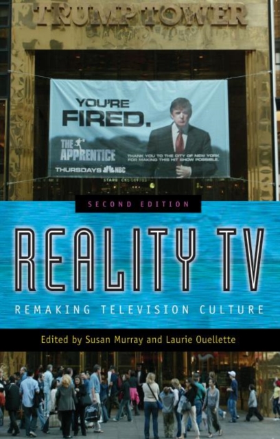 Reality TV : Remaking Television Culture, Hardback Book