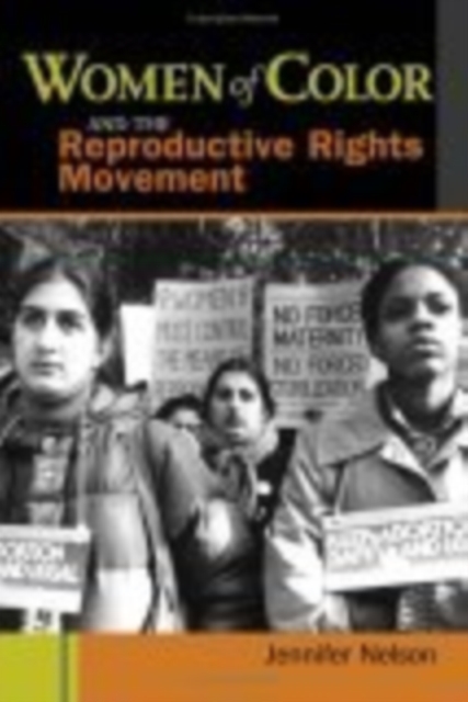 Women of Color and the Reproductive Rights Movement, Paperback / softback Book