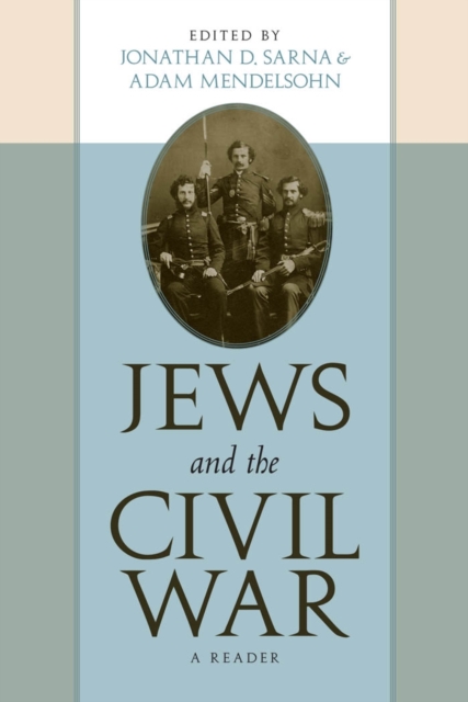 Jews and the Civil War : A Reader, Paperback / softback Book