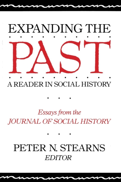 Expanding the Past : A Reader in Social History, Paperback / softback Book