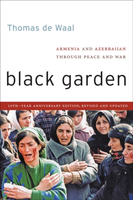 Black Garden : Armenia and Azerbaijan through Peace and War, EPUB eBook