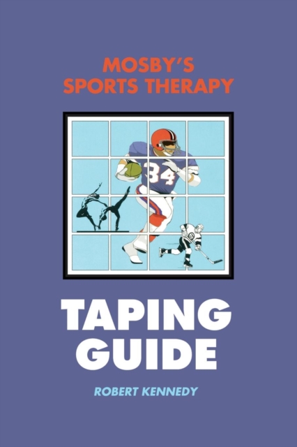 Mosby's Sports Therapy Taping Guide, Paperback / softback Book