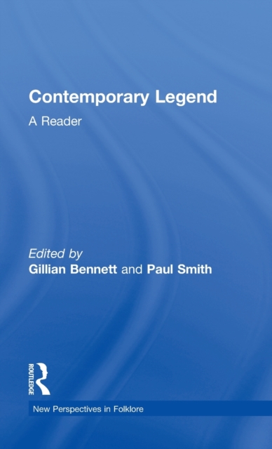 Contemporary Legend : A Reader, Hardback Book