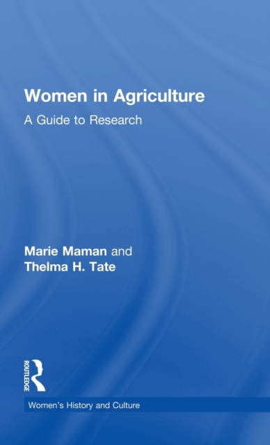 Women in Agriculture : A Guide to Research, Hardback Book