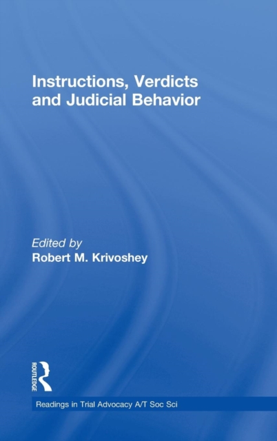 Instructions, Verdicts, and Judicial Behavior, Hardback Book