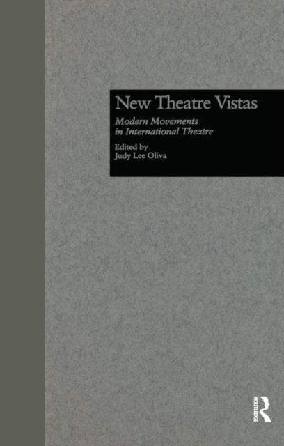 New Theatre Vistas : Modern Movements in International Literature, Hardback Book