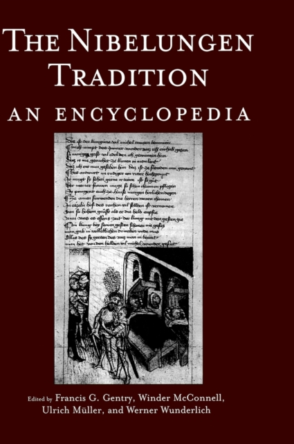The Nibelungen Tradition : An Encyclopedia, Hardback Book