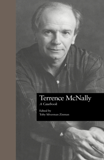 Terrence McNally : A Casebook, Hardback Book