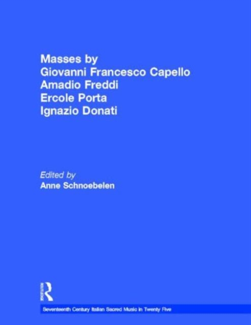 Masses by Giovanni Francesco Capello, Bentivoglio Lev, and Ercole Porta, Hardback Book