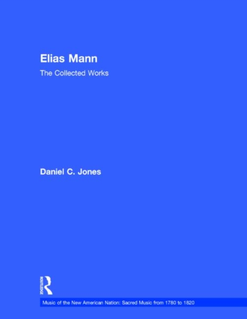 Elias Mann : The Collected Works, Hardback Book