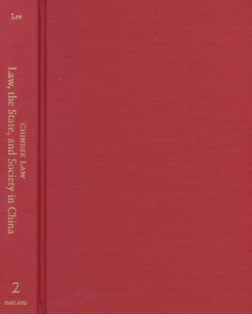 Law, the State, and Society in China, Hardback Book