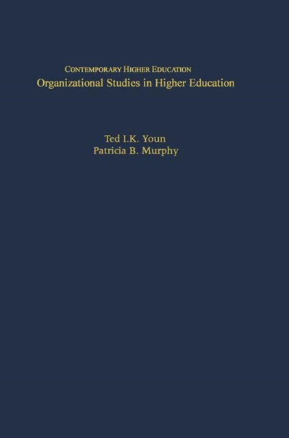 Organizational Studies in Higher Education, Hardback Book