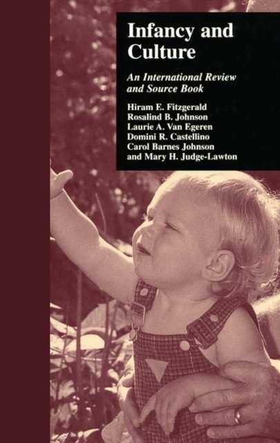 Infancy and Culture : An International Review and Source Book, Hardback Book