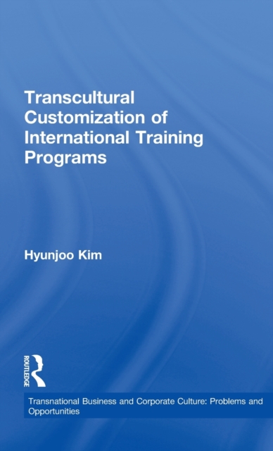 Transcultural Customization of International Training Programs, Hardback Book