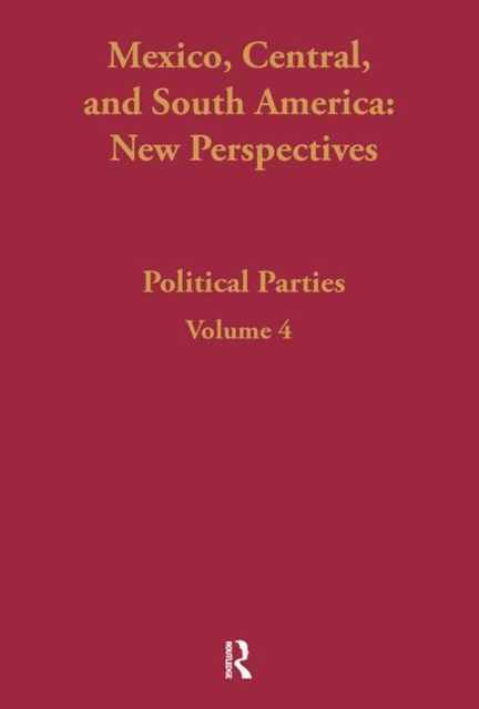 Political Parties : Mexico, Central, and South America, Hardback Book