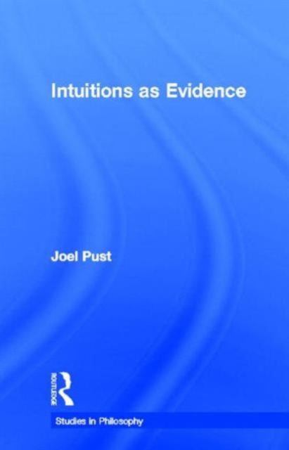 Intuitions as Evidence, Hardback Book