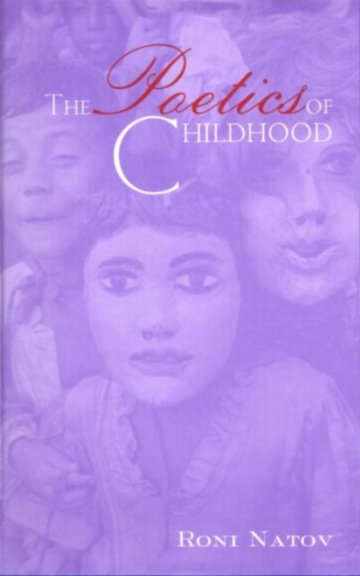The Poetics of Childhood, Hardback Book