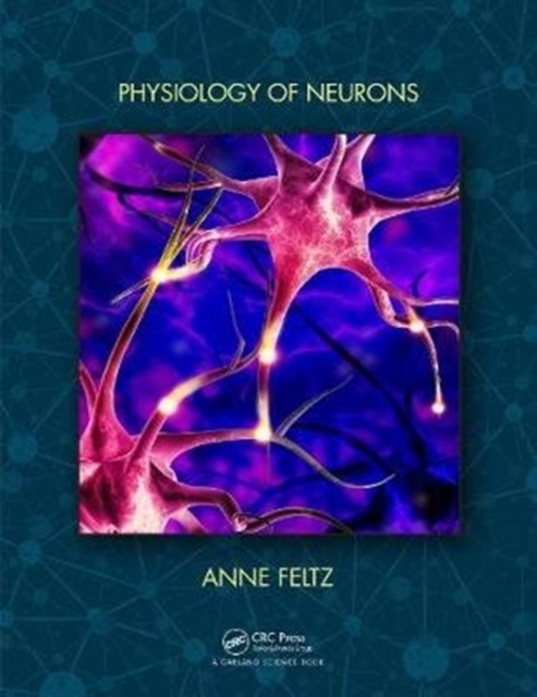 Physiology of Neurons, Paperback / softback Book