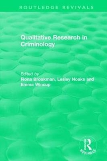 Qualitative Research in Criminology (1999), Hardback Book