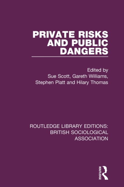 Private Risks and Public Dangers, Paperback / softback Book