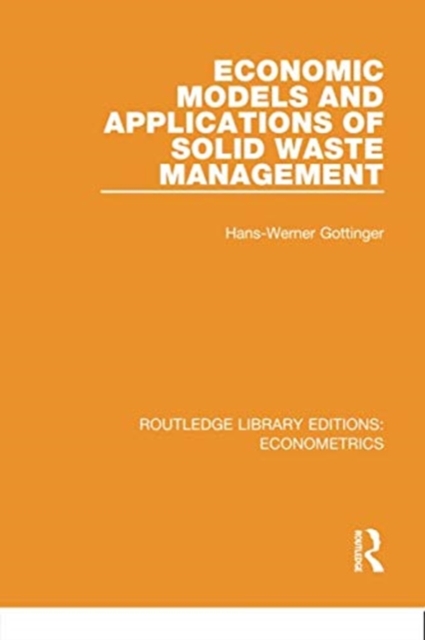 Economic Models and Applications of Solid Waste Management, Paperback / softback Book