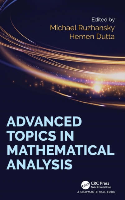 Advanced Topics in Mathematical Analysis, Hardback Book